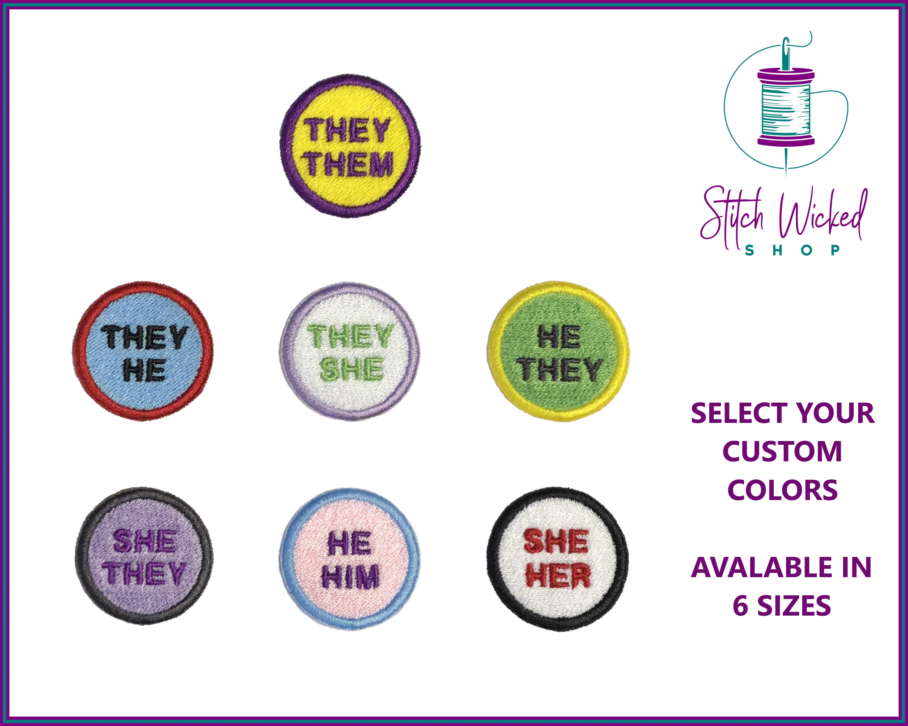 Custom Pronoun Patch, Pronoun Badge, They Them, He Him, She Her, Custom Embroidered Patch, Mini Patch, Iron On Patch, Sew On Labels, 6 Sizes