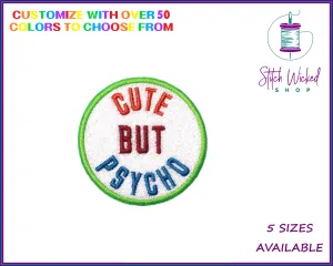 Cute But Psycho Custom Embroidered Dog Bandana Patch