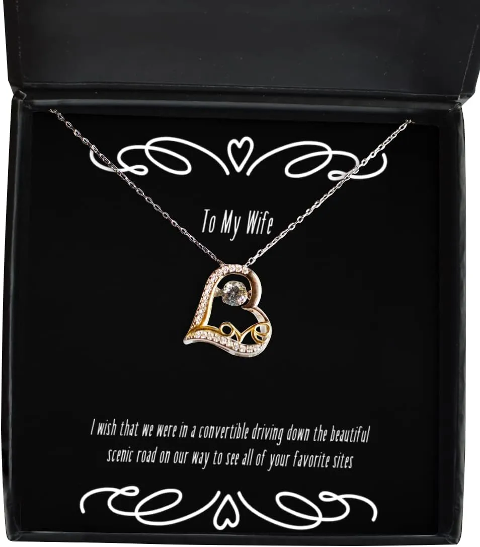 I Wish That we were in a Convertible Driving Down The Beautiful Scenic Road on Love Dancing Necklace, Wife Jewelry, Brilliant for Wife