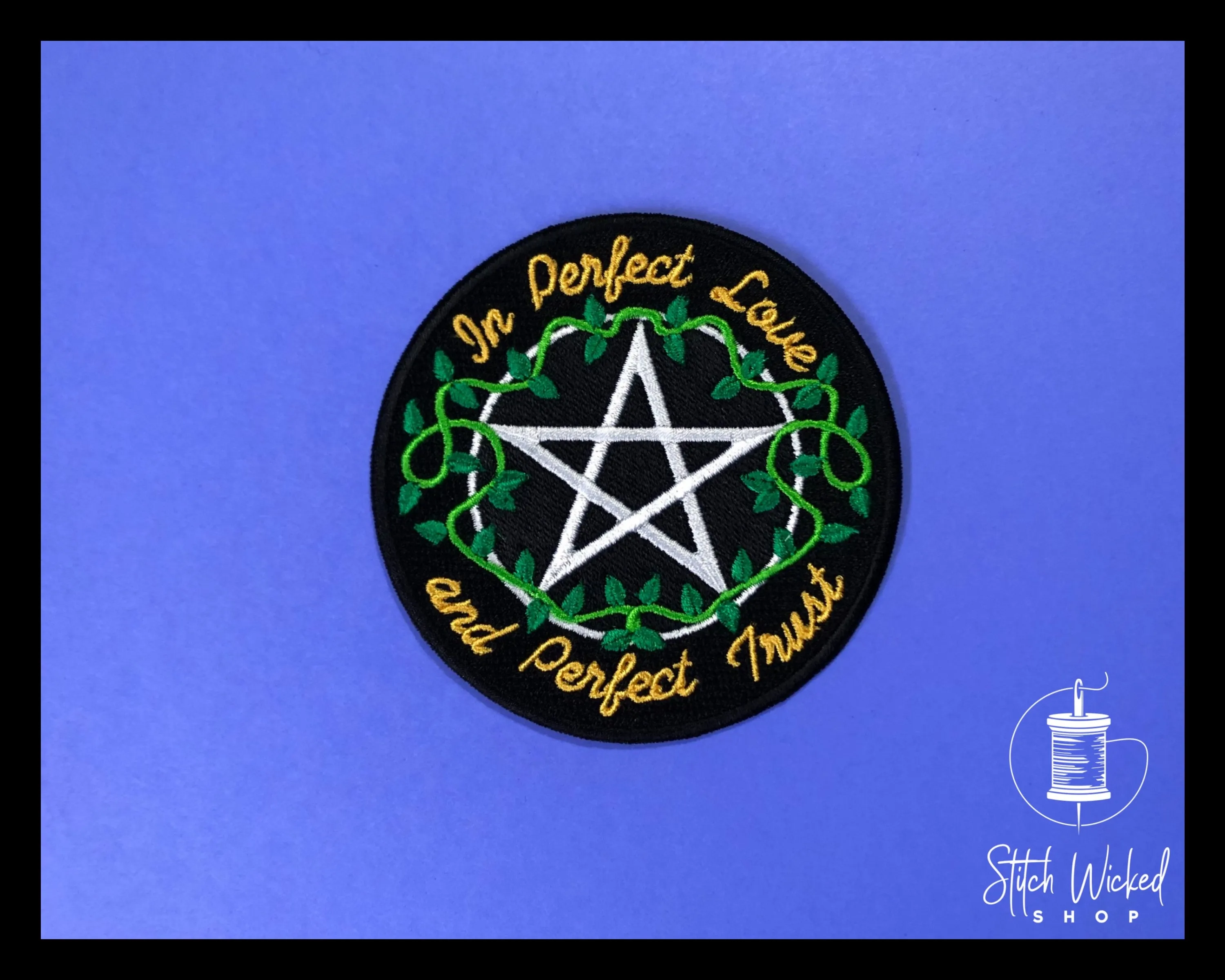 Pentagram Star Embroidered Patch, Perfect Love Patch, Perfect Trust Patch, Wiccan Rede Patch, Wiccan Patch, Witch Patch, Wiccan Gifts