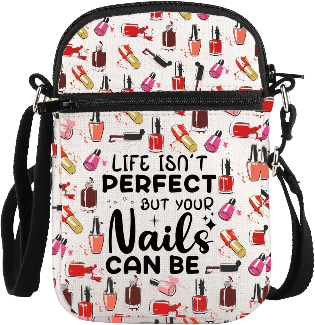 PLITI Nail Tech Gift Nail Artist Gift Life Isn't Perfect But Your Nails Can Be Nail Technician Crossbody Bag For Women